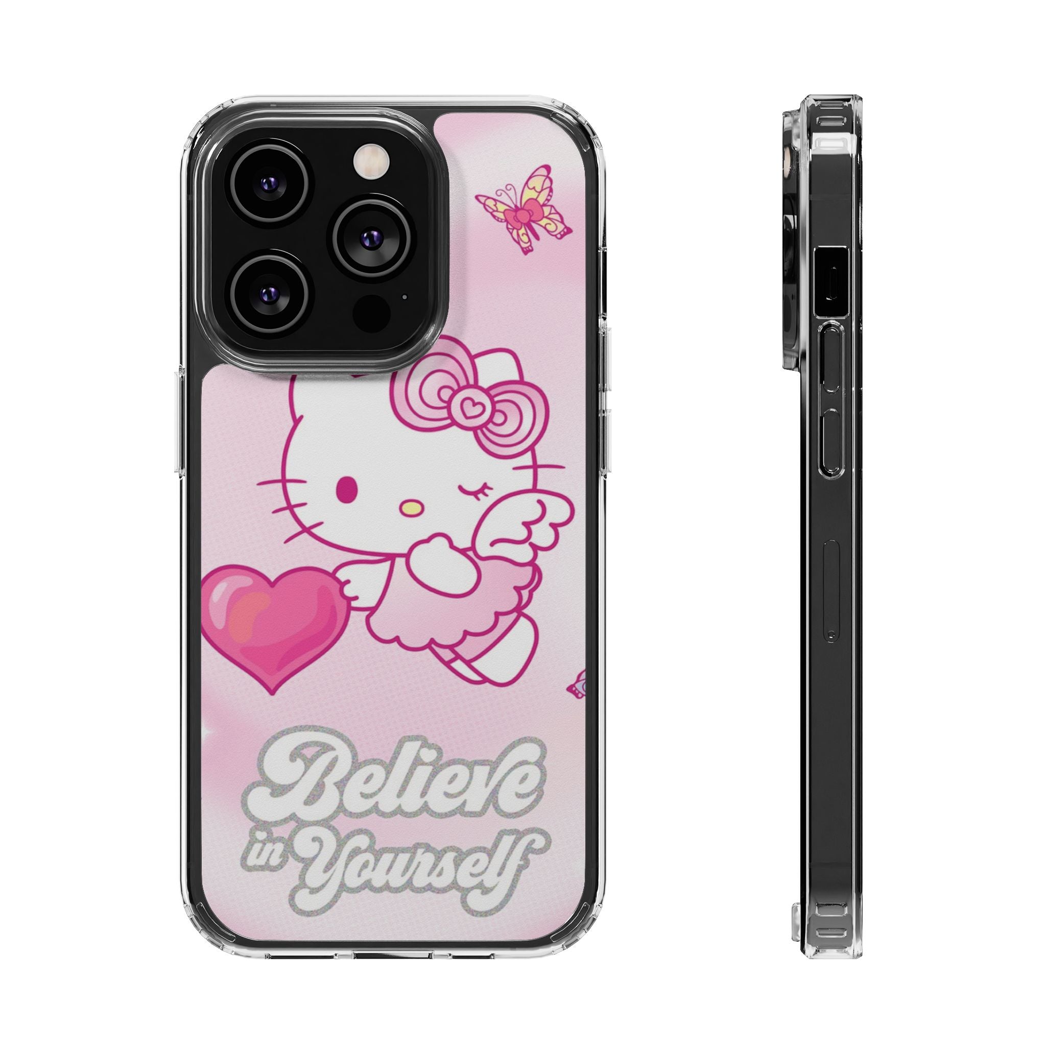 Clear Phone Case — Pink 'Believe in Yourself' Cute Kitty Design