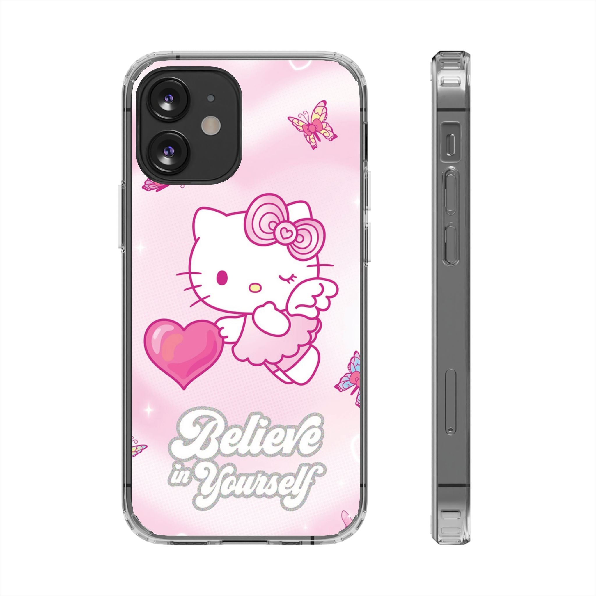 Clear Phone Case — Pink 'Believe in Yourself' Cute Kitty Design