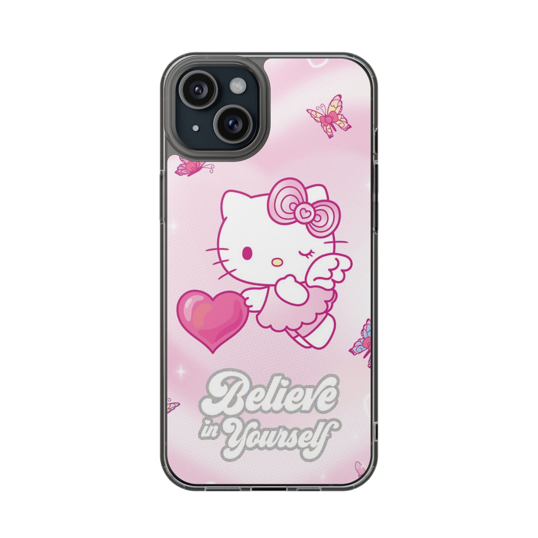Clear Phone Case — Pink 'Believe in Yourself' Cute Kitty Design