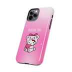 Dynamic Duo Part 1 Pink Bear Tough Phone Case