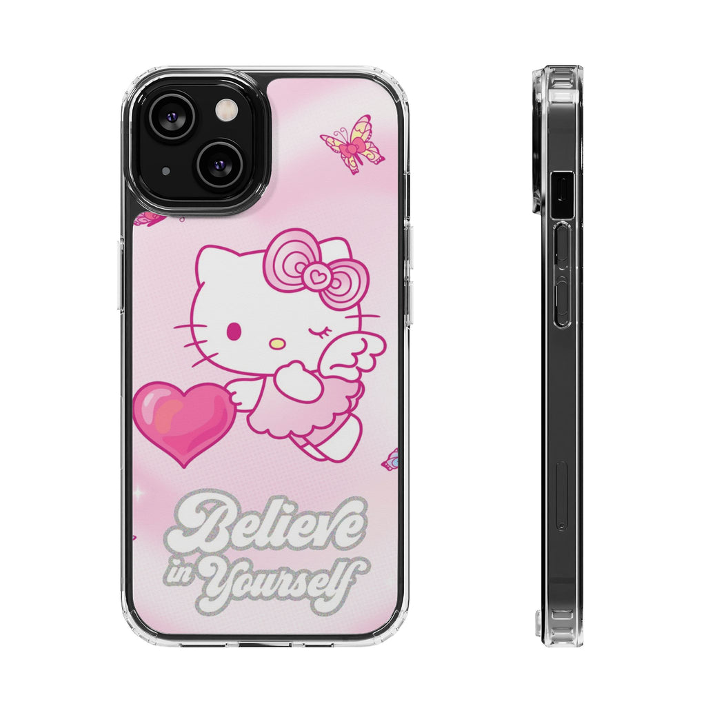Clear Phone Case — Pink 'Believe in Yourself' Cute Kitty Design