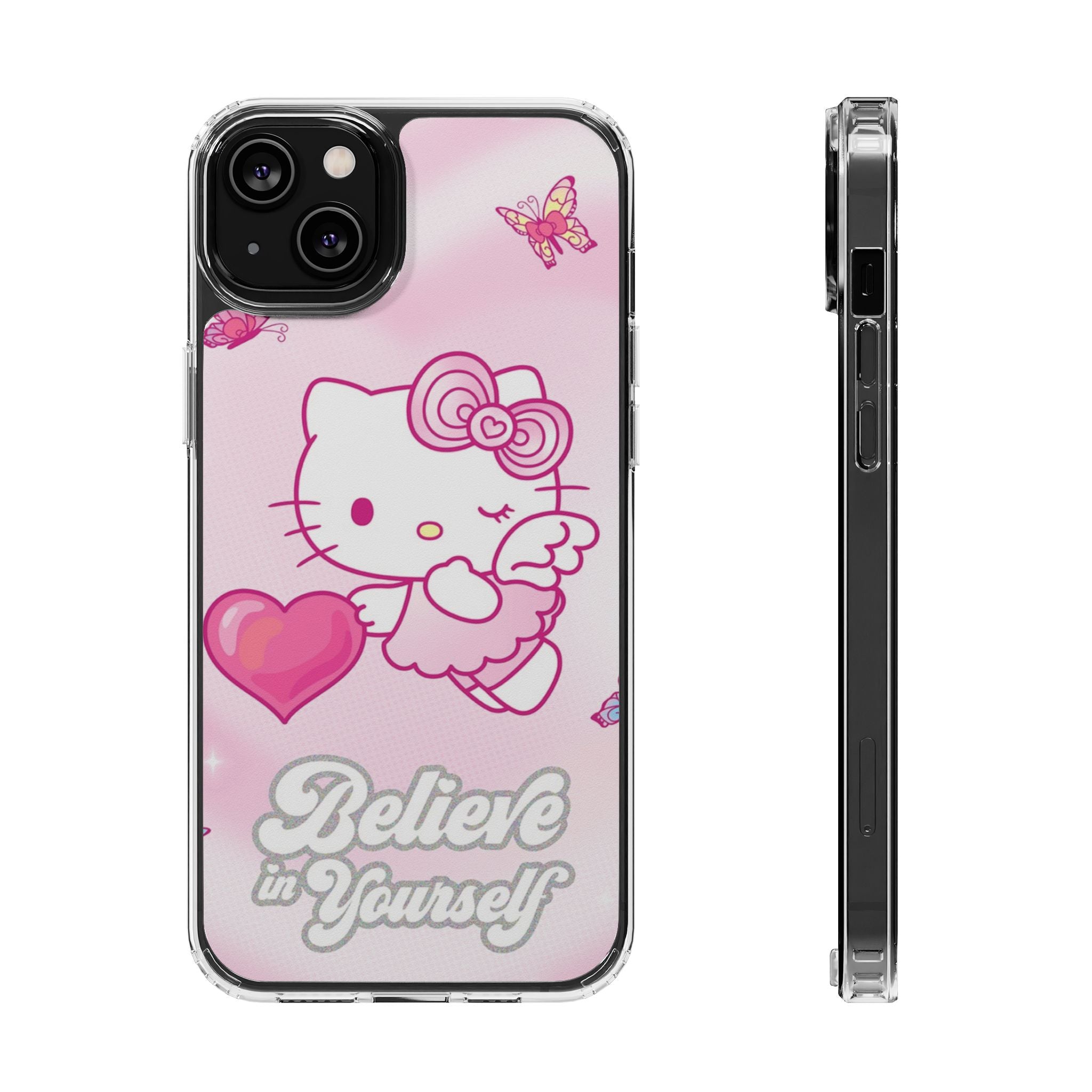 Clear Phone Case — Pink 'Believe in Yourself' Cute Kitty Design