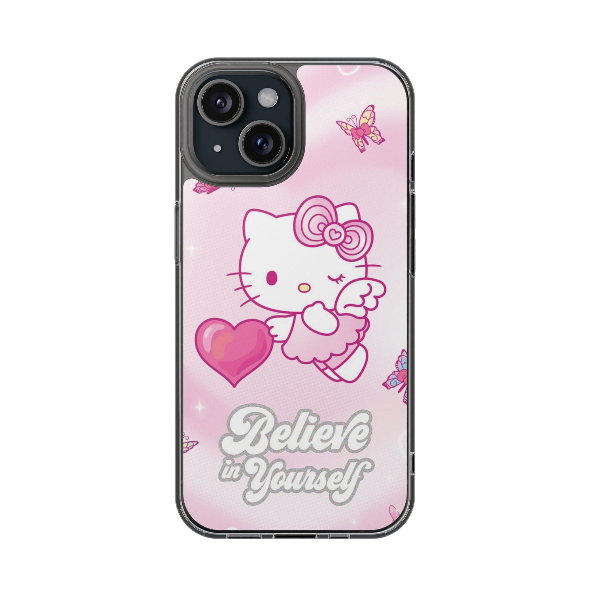 Clear Phone Case — Pink 'Believe in Yourself' Cute Kitty Design