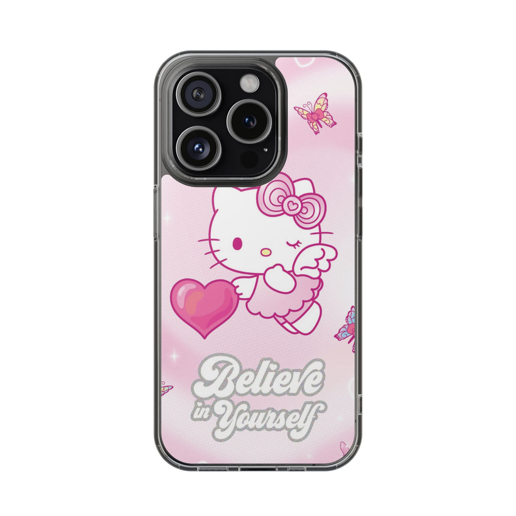 Clear Phone Case — Pink 'Believe in Yourself' Cute Kitty Design